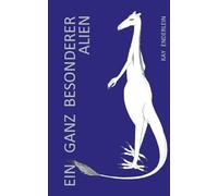 EIN GANZ BESONDERER ALIEN