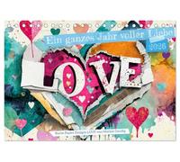 Ein ganzes Jahr voller Liebe (Tischkalender 2026 DIN A5 quer), CALVENDO Monatskalender: Farbenfrohe Papierdesigns mit dem Wort LOVE