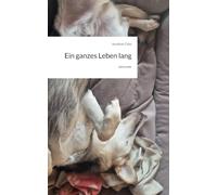 Ein ganzes Leben lang. by story.one