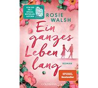 Ein ganzes leben lang - Walsh Rosie