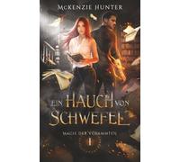 Ein Hauch von Schwefel