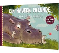 Ein Haufen Freunde 3: Ein Haufen Freunde - ganz schön stark!: Vorlesegeschichte über Freundschaft zum Mitmachen