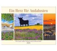 Ein Herz für Andalusien (Wandkalender 2026 DIN A3 quer), CALVENDO Monatskalender: Wunderschöne Impressionen im Land voller Farben und Leidenschaft