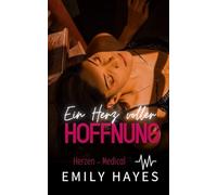Ein Herz voller Hoffnung: Eine lesbische Medical-Romance