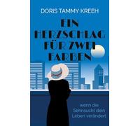 Ein Herzschlag für zwei Farben: wenn die Sehnsucht dein Leben verändert