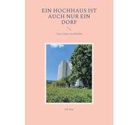 Ein Hochhaus ist auch nur ein Dorf: Cosy-Crime-Geschichten