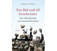 Ein Hof und elf Geschwister: Der stille Abschied vom bäuerlichen Leben in Deutschland