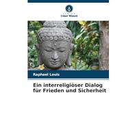 Ein interreligiöser Dialog für Frieden und Sicherheit