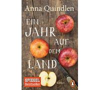 Ein Jahr auf dem Land: Roman