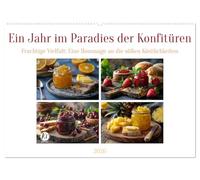 Ein Jahr im Paradies der Konfitüren (Wandkalender 2026 DIN A2 quer), CALVENDO Monatskalender: Leckere Früchte im Glas - für den Frühstücksgenuss