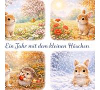 Ein Jahr mit dem kleinen Häschen