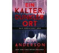 Ein Kalter, Dunkler Ort: A Cold Dark Place: 1