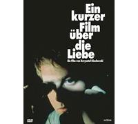 Ein kurzer Film über die Liebe