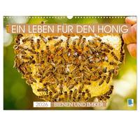 Ein Leben für den Honig - Bienen und Imker (Wandkalender 2026 DIN A3 quer), CALVENDO Monatskalender: Die Welt der Imkerei: Blüten, Bienen, Honig