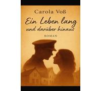 Ein Leben lang-und darüber hinaus