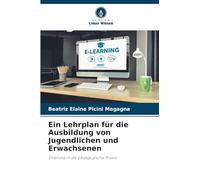 Ein Lehrplan für die Ausbildung von Jugendlichen und Erwachsenen