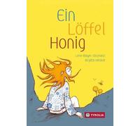 Ein Löffel Honig: Eine Geschichte zur Erstkommunion. Bearbeitet und aktualisiert von Kathrin Wexberg.