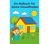 Ein Malbuch für kleine Umwelthelden