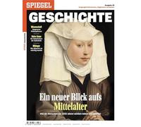 Ein neuer Blick aufs Mittelalter: SPIEGEL GESCHICHTE: 33