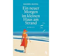 Ein neuer Morgen im kleinen Haus am Strand: 2