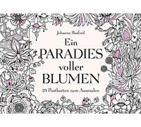 Ein Paradies voller Blumen: 24 Postkarten zum Ausmalen