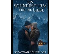 Ein Schneesturm für die Liebe: Eingeschneit in den Alpen. Abgeschnitten von der Welt. Und plötzlich ganz nah am eigenen Herzen. Ein fesselnder ... Vertrauen und die unbändige Kraft der Natur.