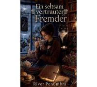 Ein seltsam vertrauter Fremder: 2
