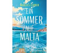 Ein Sommer auf Malta: Roman
