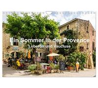 Ein Sommer in der Provence: Luberon und Vaucluse (Wandkalender 2026 DIN A4 quer), CALVENDO Monatskalender: Sommerliche Impressionen aus der Provence