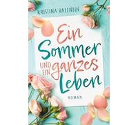 Ein Sommer und ein ganzes Leben
