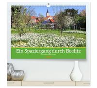 Ein Spaziergang durch Beelitz (hochwertiger Premium Wandkalender 2026 DIN A2 quer), Kunstdruck in Hochglanz: Eindrücke von der Spargelstadt Beelitz im Landkreis Potsdam-Mittelmark in Brandenburg