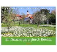 Ein Spaziergang durch Beelitz (Tischkalender 2026 DIN A5 quer), CALVENDO Monatskalender: Eindrücke von der Spargelstadt Beelitz im Landkreis Potsdam-Mittelmark in Brandenburg
