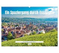 Ein Spaziergang durch Esslingen (Wandkalender 2026 DIN A2 quer), CALVENDO Monatskalender: Stadtansichten von Esslingen am Neckar
