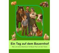 Ein Tag auf dem Bauernhof