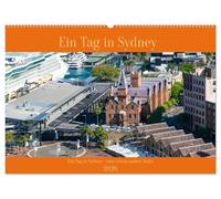 Ein Tag in Sydney - eine etwas andere Sicht (Wandkalender 2026 DIN A2 quer), CALVENDO Monatskalender: Ein Streifzug durch Sydney vom Morgen bis zum Abend