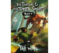 Ein Tausend Li: Der dritte Schnitt: Ein Xianxia-Roman über Kultivation