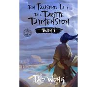 Ein Tausend Li: Die dritte Dimension: Ein Xianxia-Roman über Kultivation