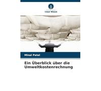 Ein Überblick über die Umweltkostenrechnung