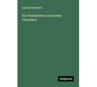 Ein Vermächtnis von Anselm Feuerbach