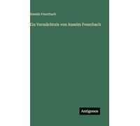 Ein Vermächtnis von Anselm Feuerbach