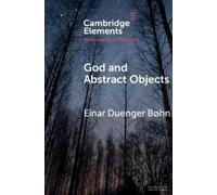 Einar Duenger Bøhn God and Abstract Objects (Tascabile)