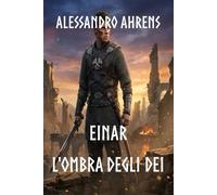 Einar e l'ombra degli dèi