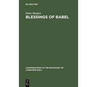 Einar Haugen Blessings of Babel (Copertina rigida)