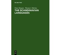 Einar Haugen Thomas L Markey The Scandinavian Languages (Copertina rigida)
