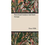 Einar Hille Functional Analysis And Semi-Groups (Copertina rigida)