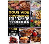 Einar Kidist Sous vide cookbook for beginners 2024 (Tascabile)