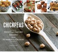 Einat Mazor Chickpeas: Sweet and Savory Recipes from Hummus t (Copertina rigida)