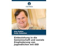 Einbeziehung in die Gemeinschaft und soziale Eingliederung von Jugendlichen mit IDD