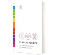 Einblickbibel: Die Einheitsübersetzung mit Orientierungshilfen
