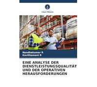 EINE ANALYSE DER DIENSTLEISTUNGSQUALITÄT UND DER OPERATIVEN HERAUSFORDERUNGEN